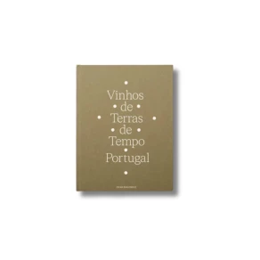 Vinhos de Terras de Tempo: Portugal - Livro de Vivian Bibliowicz (versão Portuguesa)